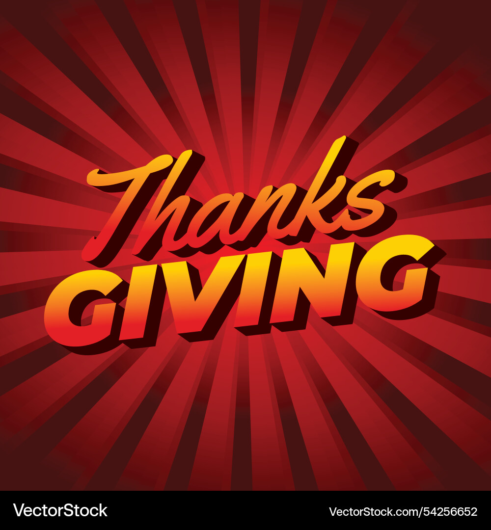 Thanksgiving text effect in bold font with 3d Thanksgiving text effect in bold font with 3d Vector Image