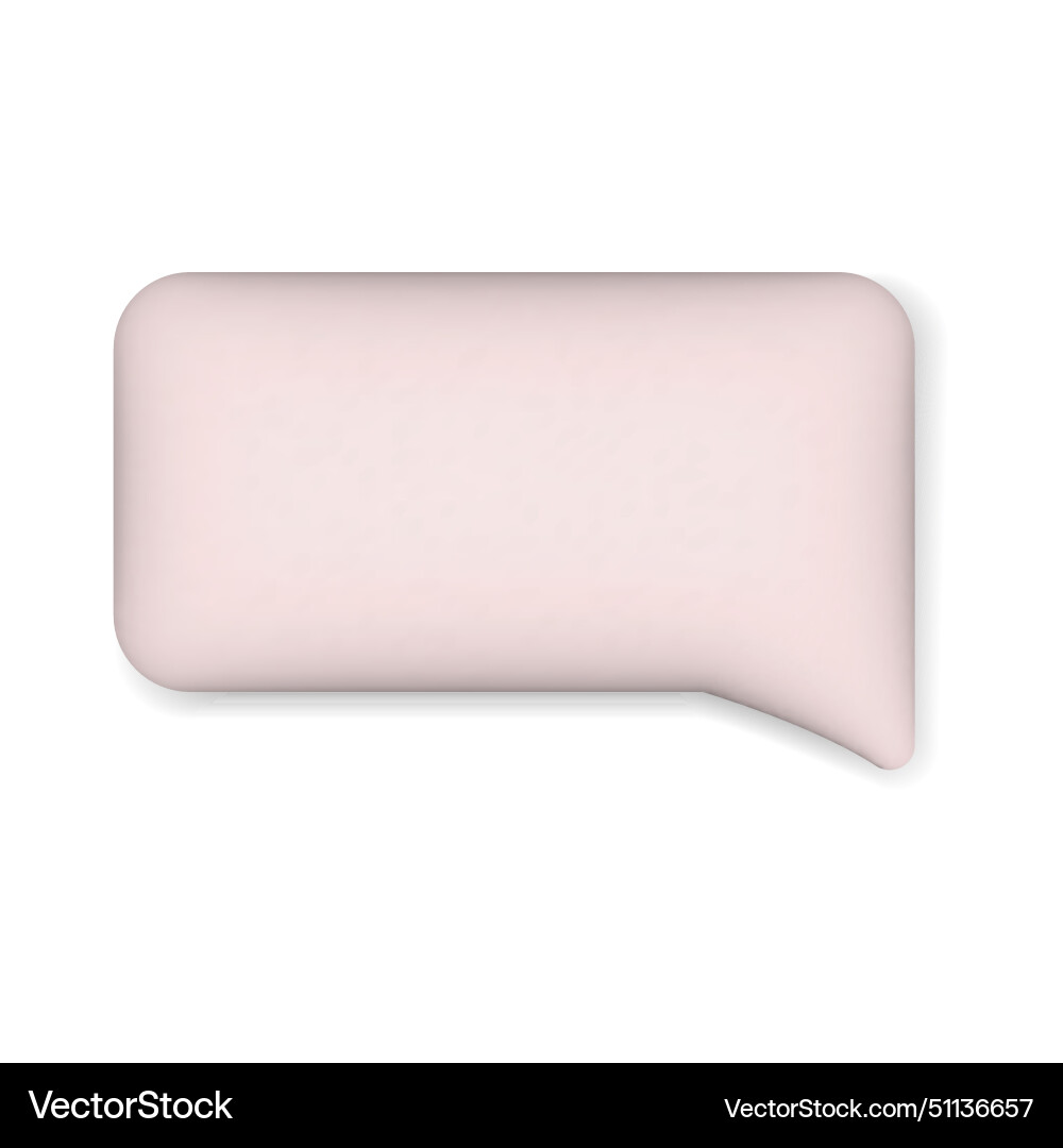 Speech bubble rectangular shape realistic 3d Vector Image