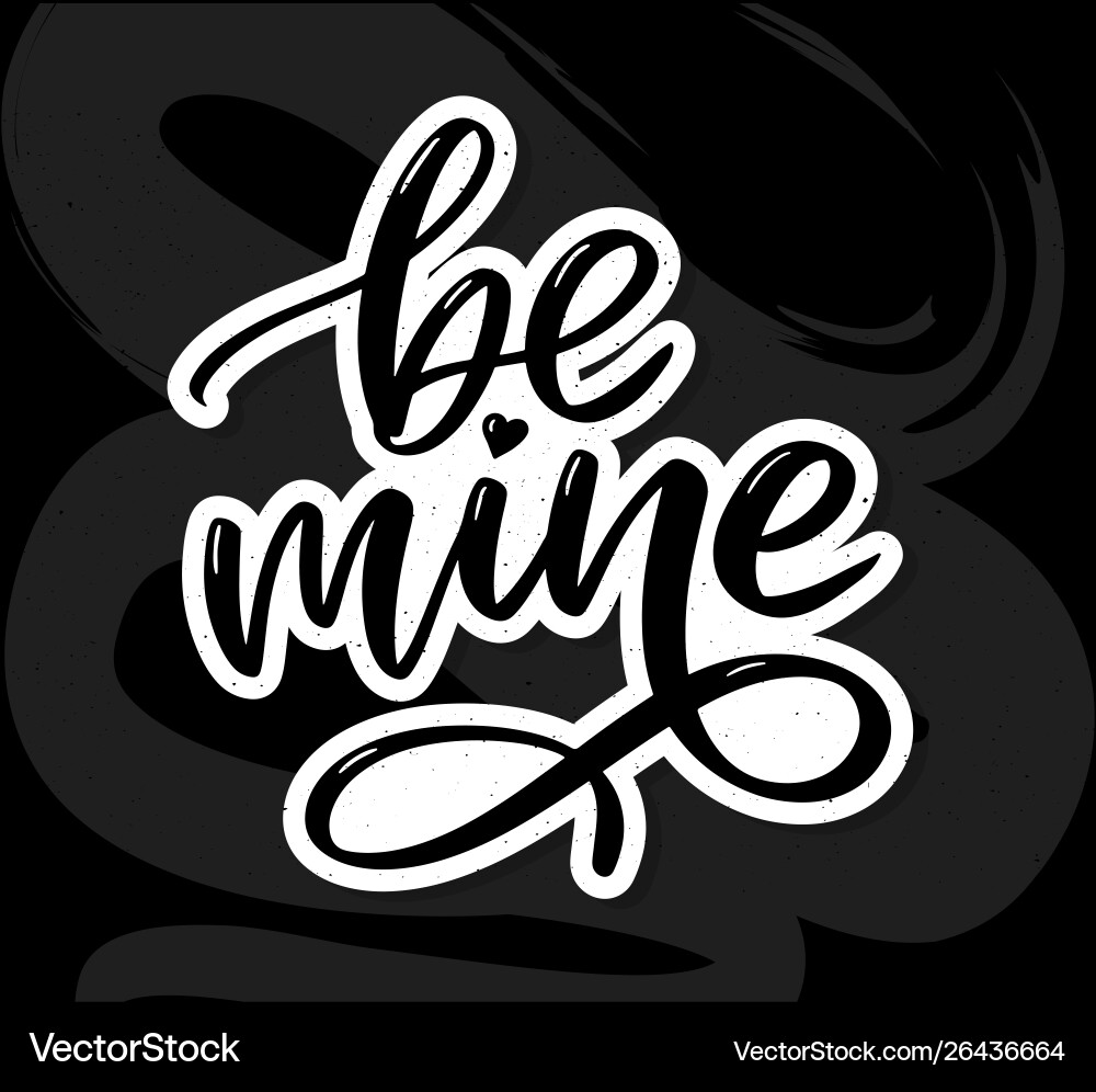 Seien Sie mein und meine Liebe handschriftlich Schrift modern Seien Sie mein und meine Liebe handschriftlich Schrift modern vektorbild