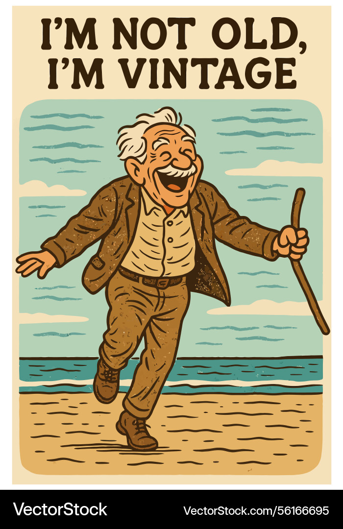 Man running on beach with stick im not old Vector Image