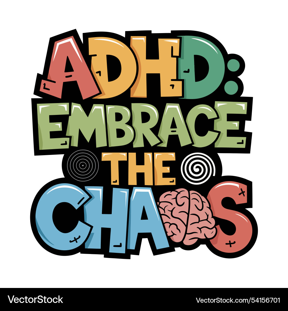 Adhd awareness embrace the difference typography Adhd awareness embrace the difference typography vector image