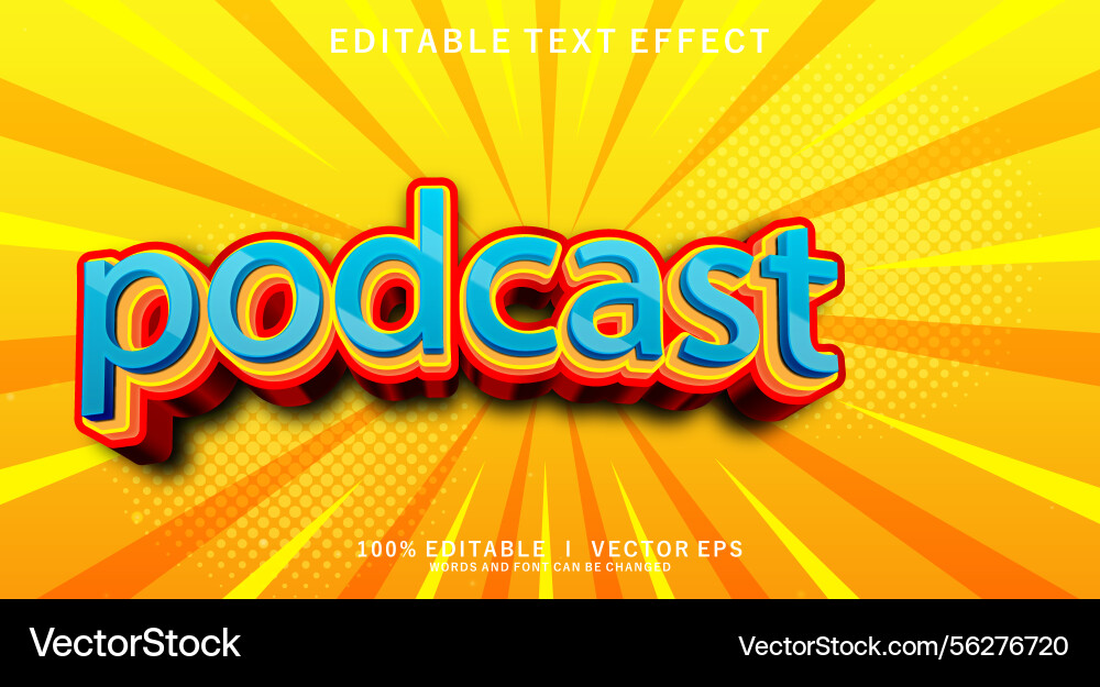 Podcast 3d text effect with modern style design Podcast 3d text effect with modern style design vector image