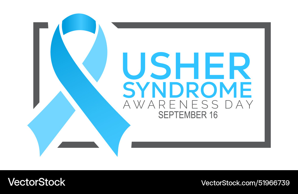 Usher syndrome awareness day Royalty Free Vector Image