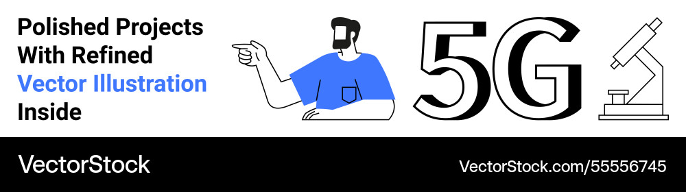 Man pointing towards 5g text with microscope Man pointing towards 5g text with microscope vector image