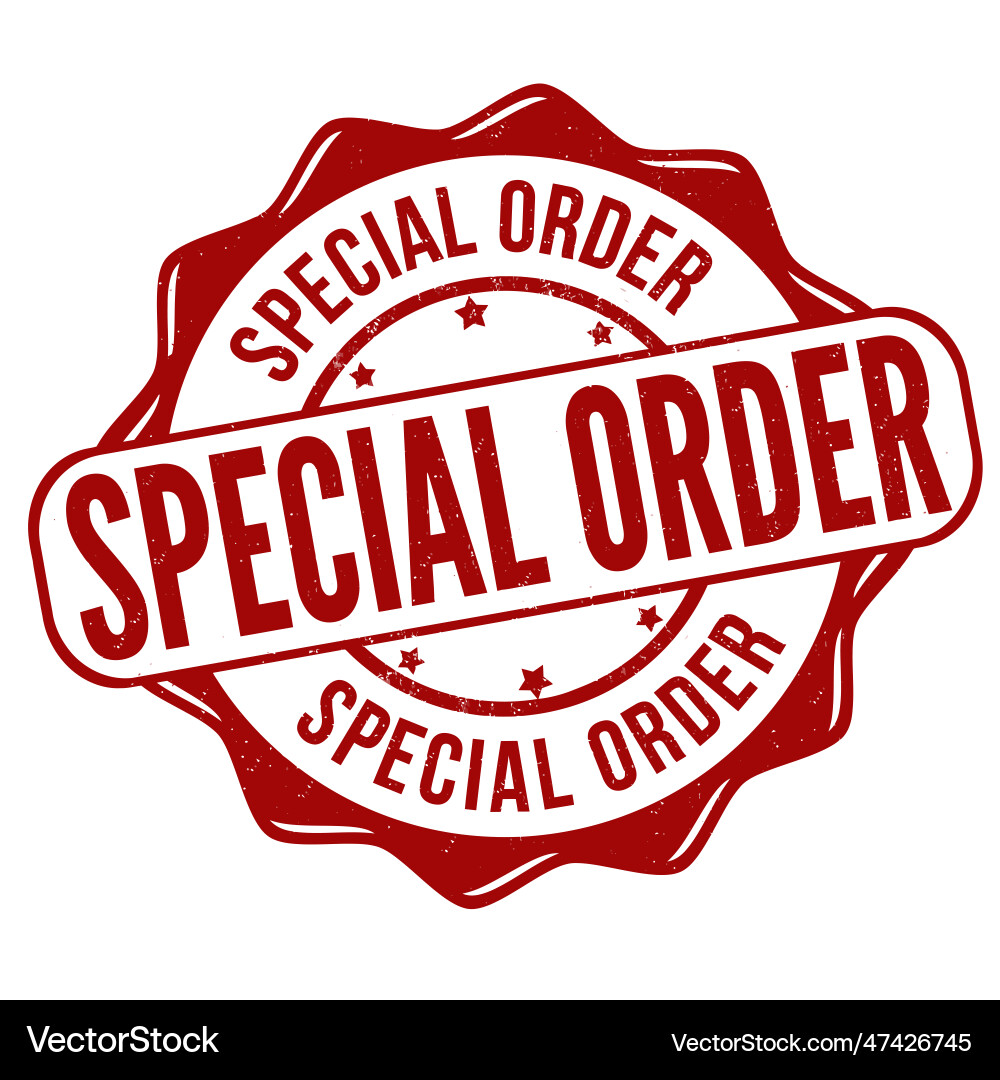 Special order grunge rubber stamp Royalty Free Vector Image