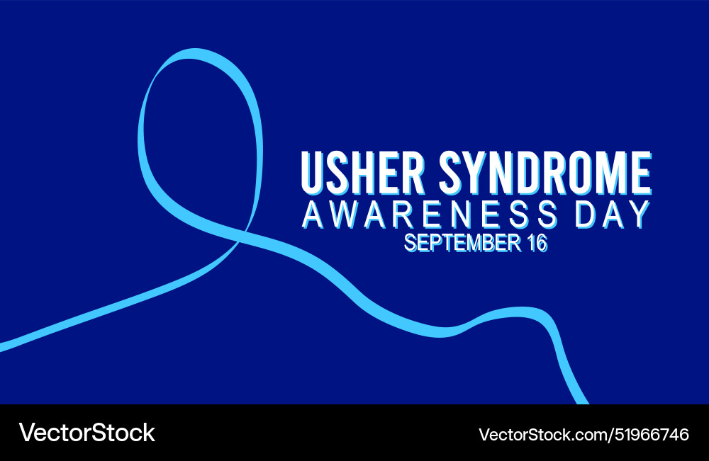 Usher syndrome awareness day Royalty Free Vector Image