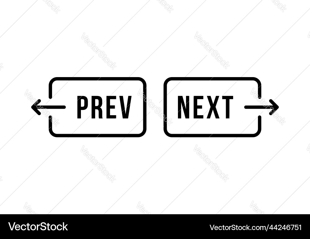 Thin line black prev and next button Thin line black prev and next button Vector Image
