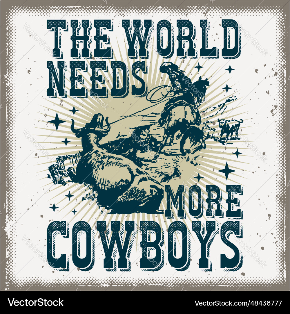 World needs more cowboys team roping t-shirt World needs more cowboys team roping t-shirt vektorbild