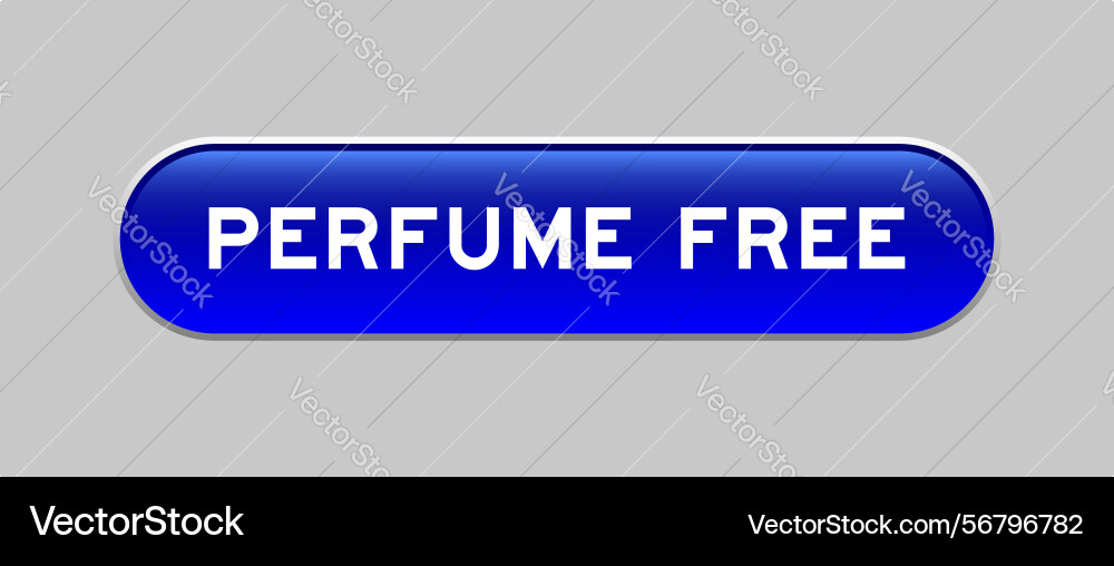 Blue color capsule shape button with word perfume Vector Image