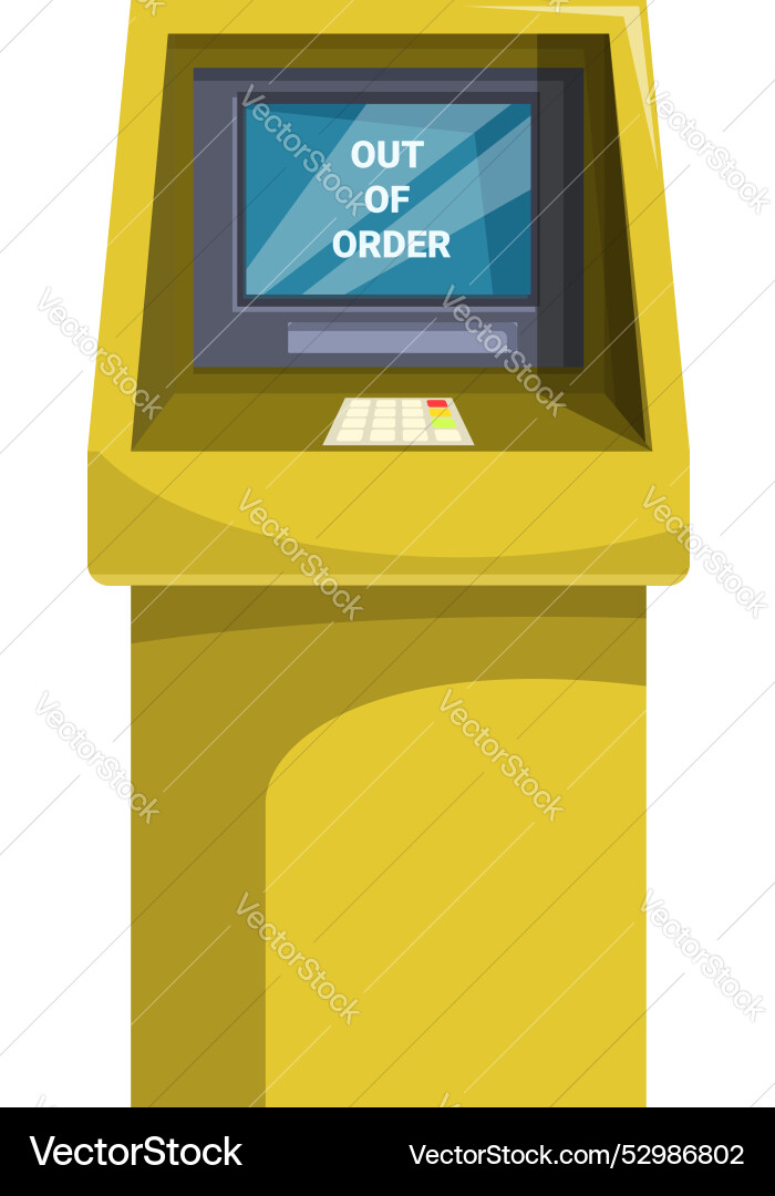 Yellow atm machine showing out of order message vector image