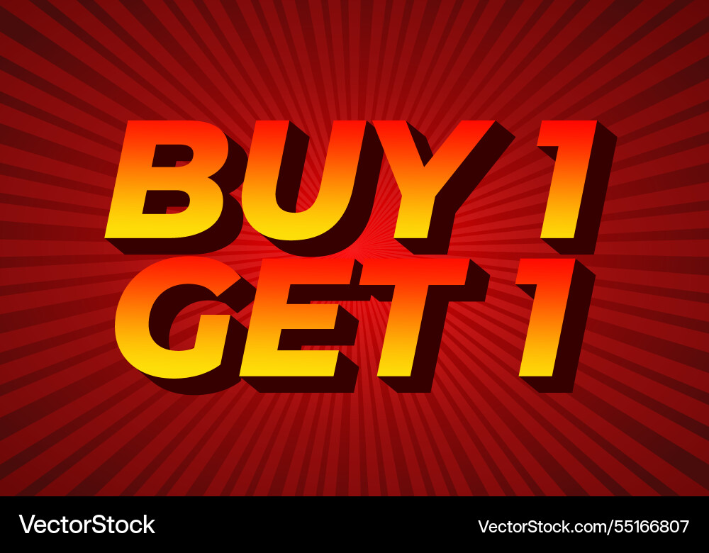 Buy 1 get text effect in bold font for print Vector Image