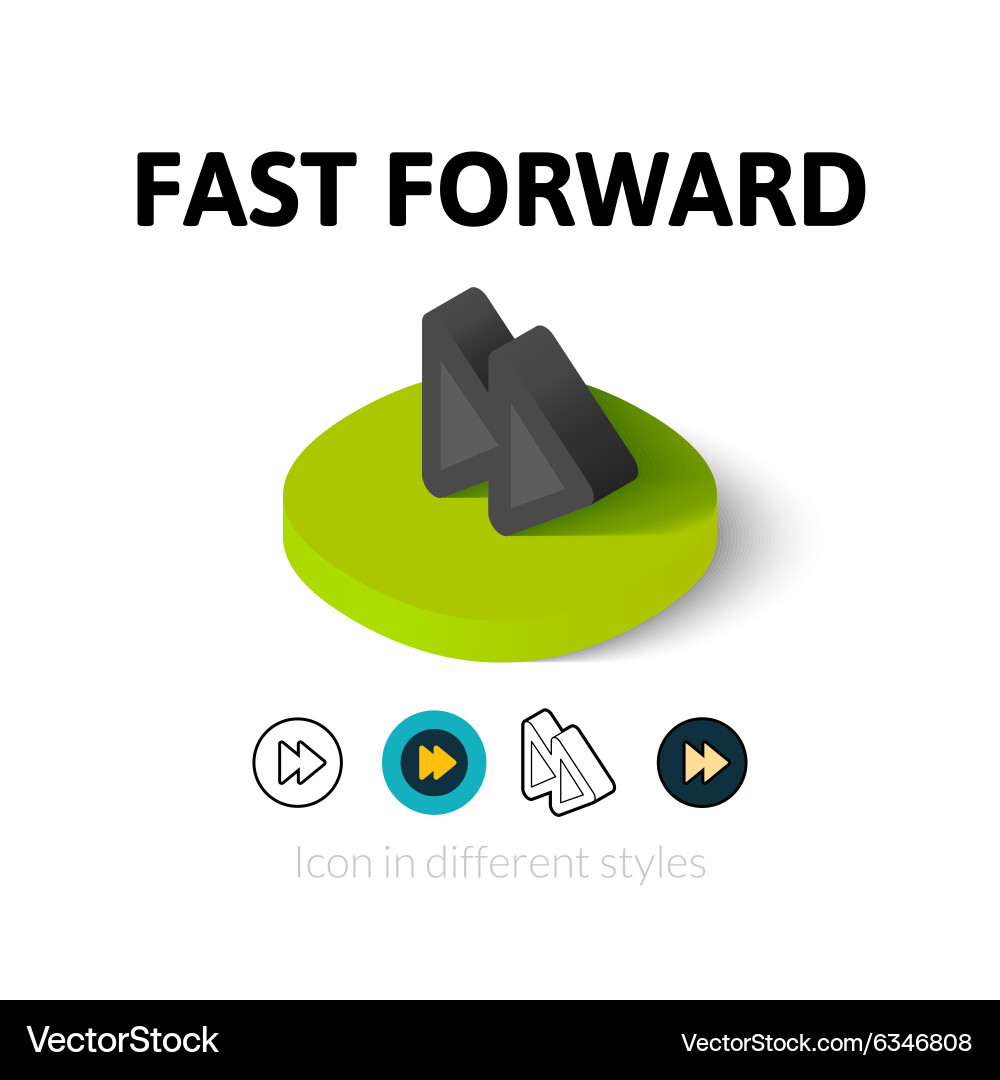 Fast forward icon in different style vector image
