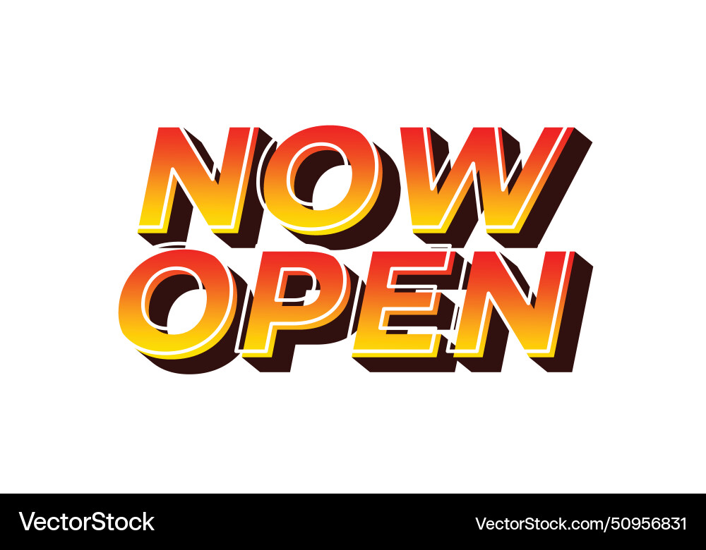 Now open text effect in 3d look with eye catching Vector Image