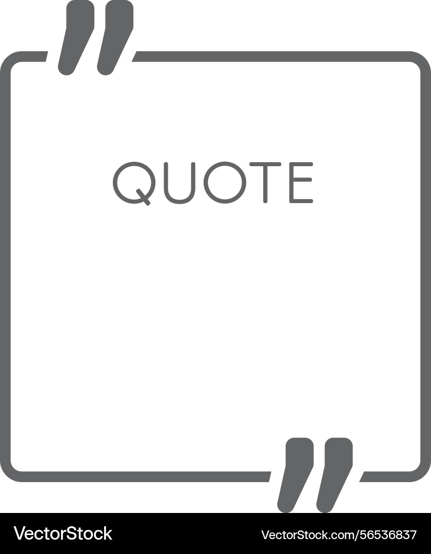 Grey empty quote frame with quotation marks Grey empty quote frame with quotation marks vector image