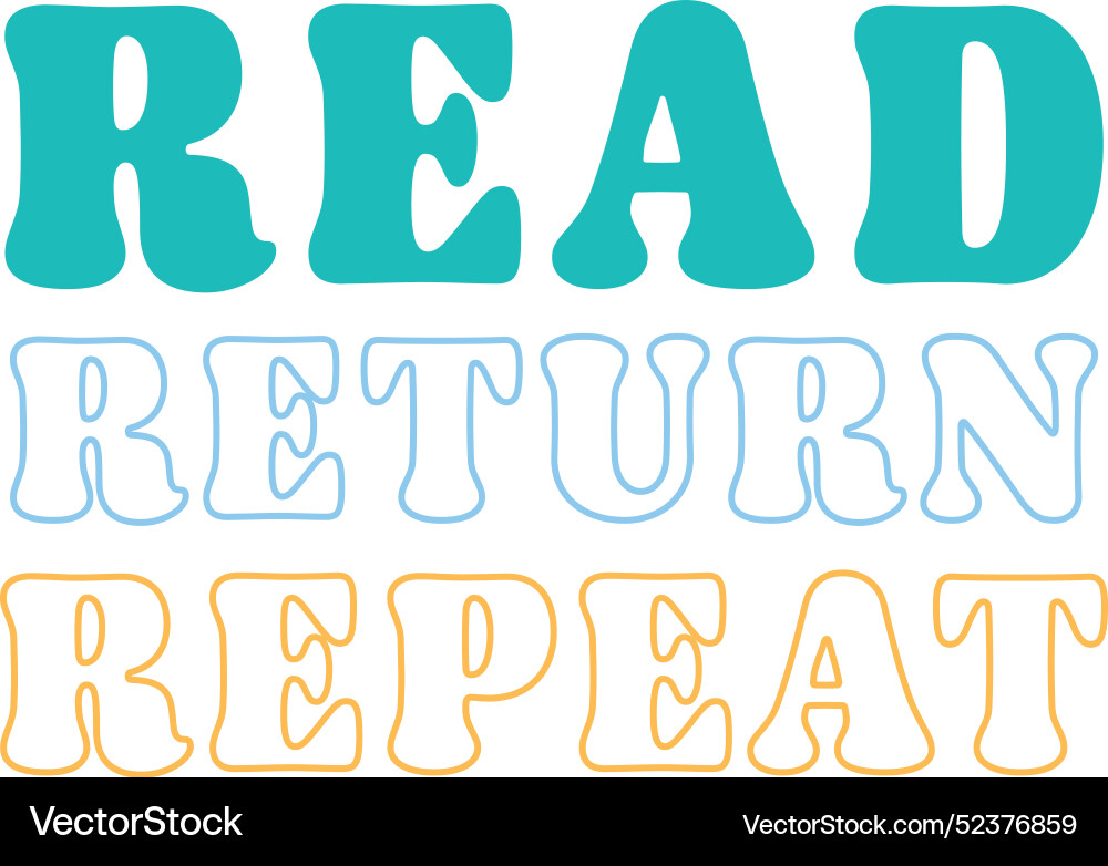 Read return repeat 2 Vector Image
