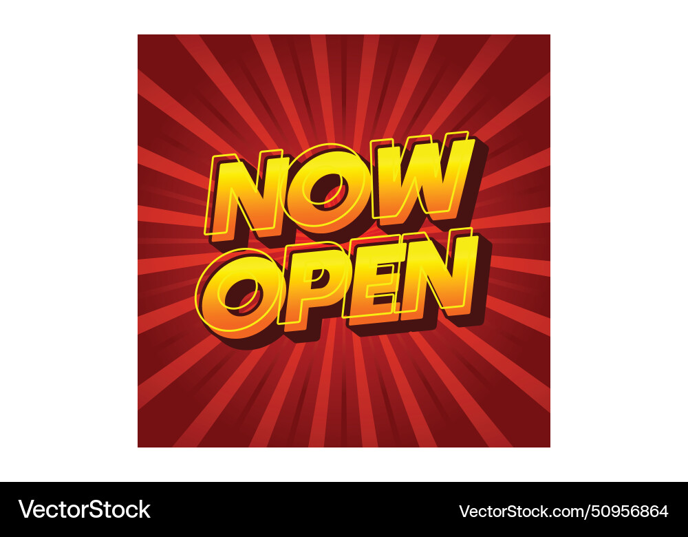 Now open text effect in 3d look with eye catching Vector Image