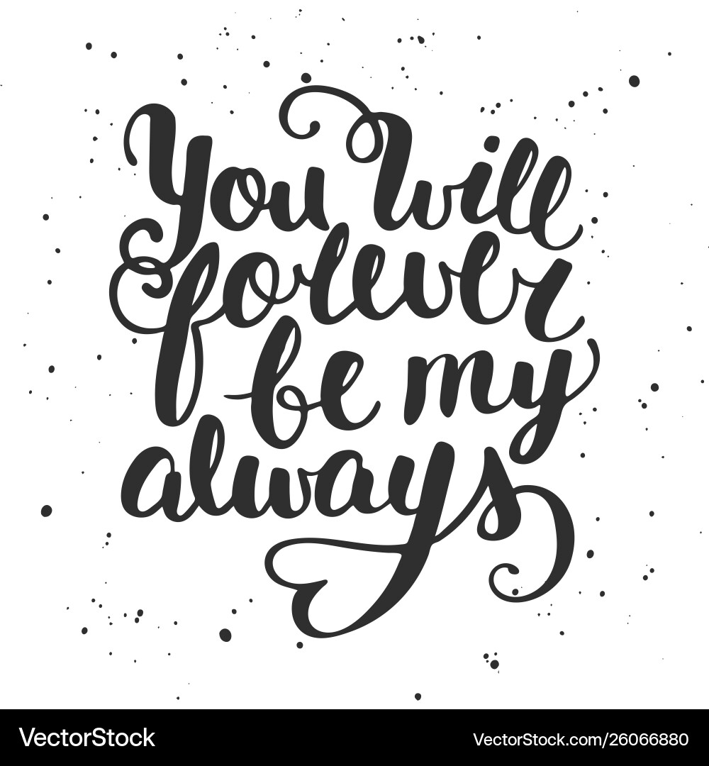 Forever You Handwritten Quote Vector Image
