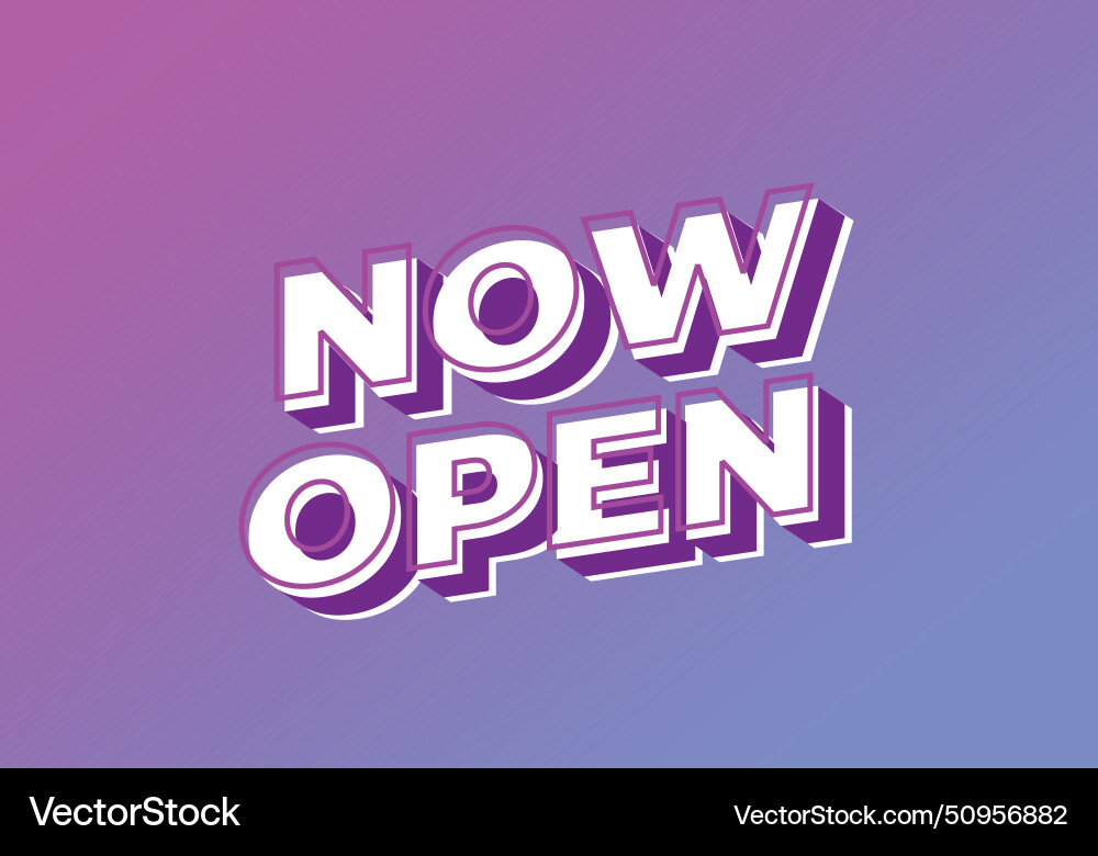 Now open text effect in 3d look with eye catching Vector Image