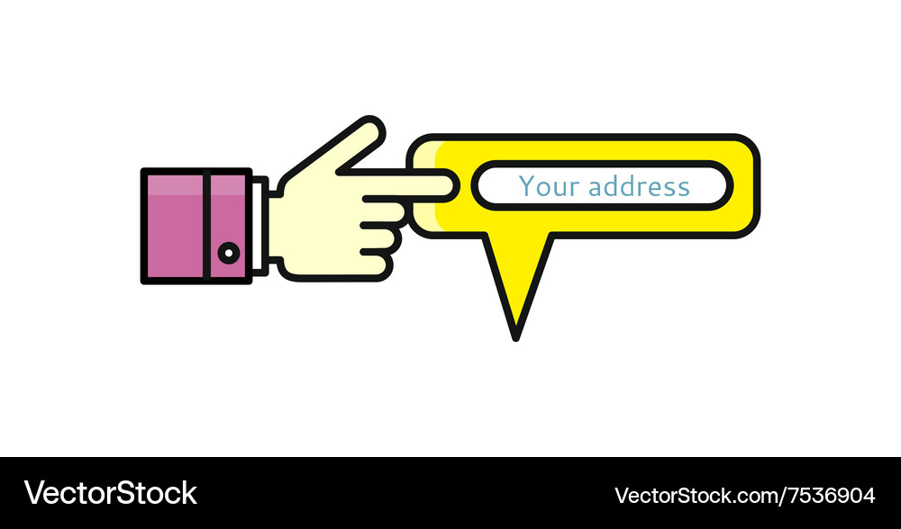 Speech bubble your address pointer hand Vector Image