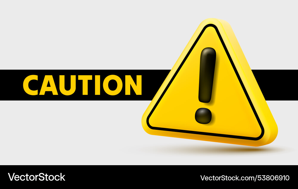 Caution warning sign problem message mark danger Caution warning sign problem message mark danger vector image