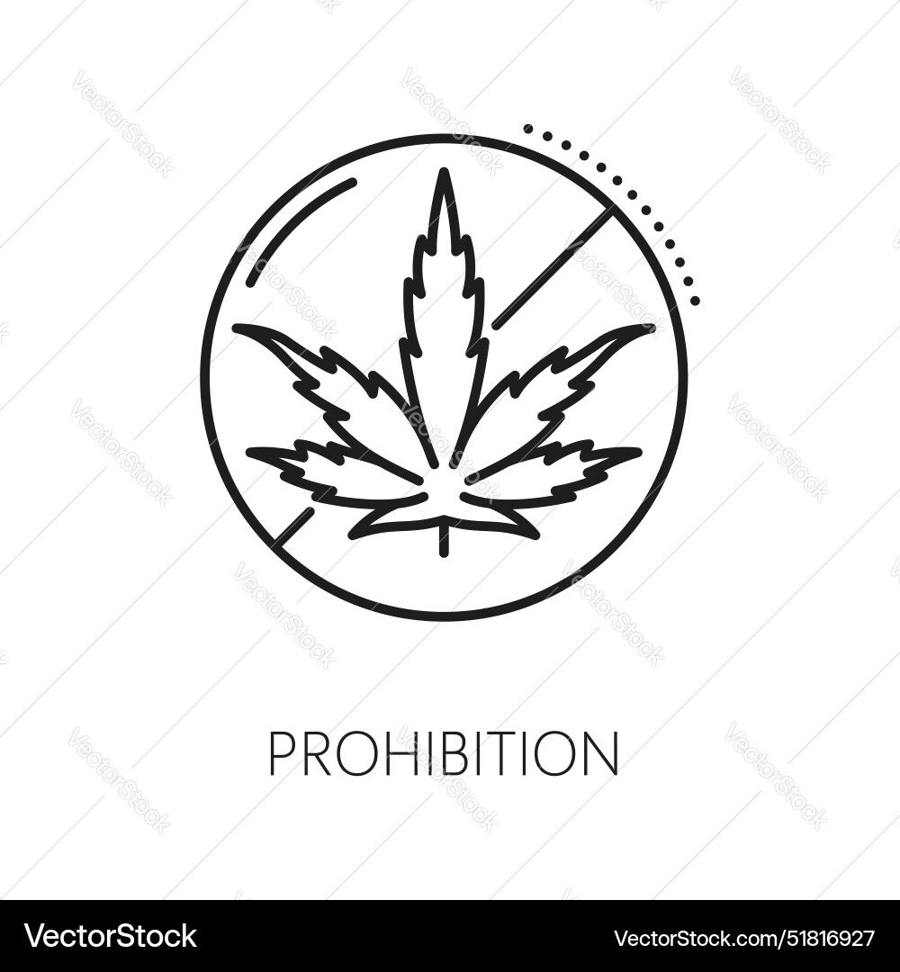 Cannabis prohibition line icon cbd marijuana stop Cannabis prohibition line icon cbd marijuana stop vector image