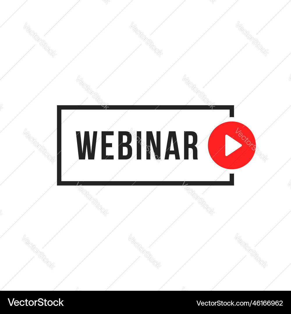 Simple webinar outline frame with play button Simple webinar outline frame with play button vector image