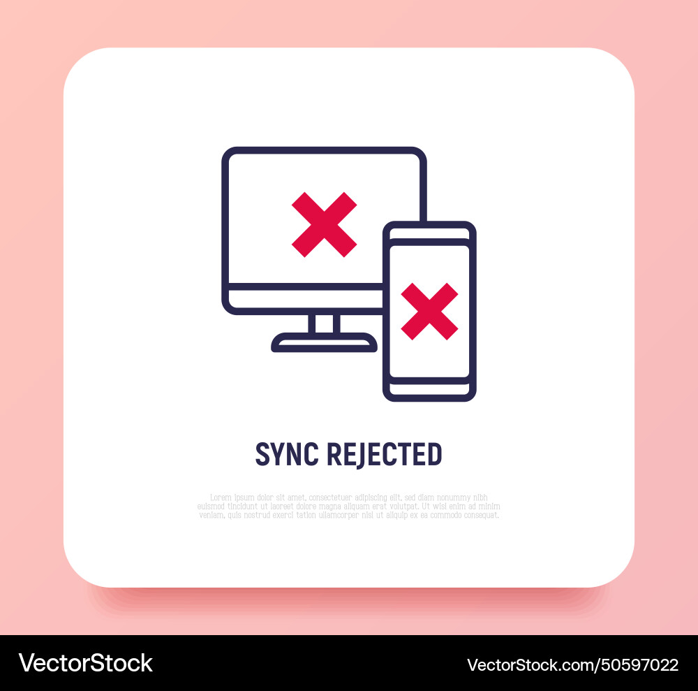 Sync between computer and smartphone is rejected Sync between computer and smartphone is rejected Vector Image
