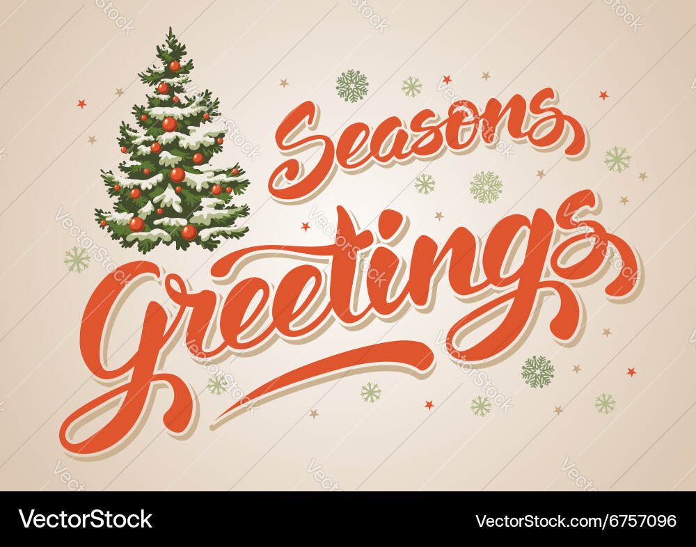 Seasons greetings Royalty Free Vector Image - VectorStock