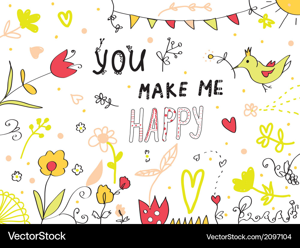 You make me happy greeting card Vector Image