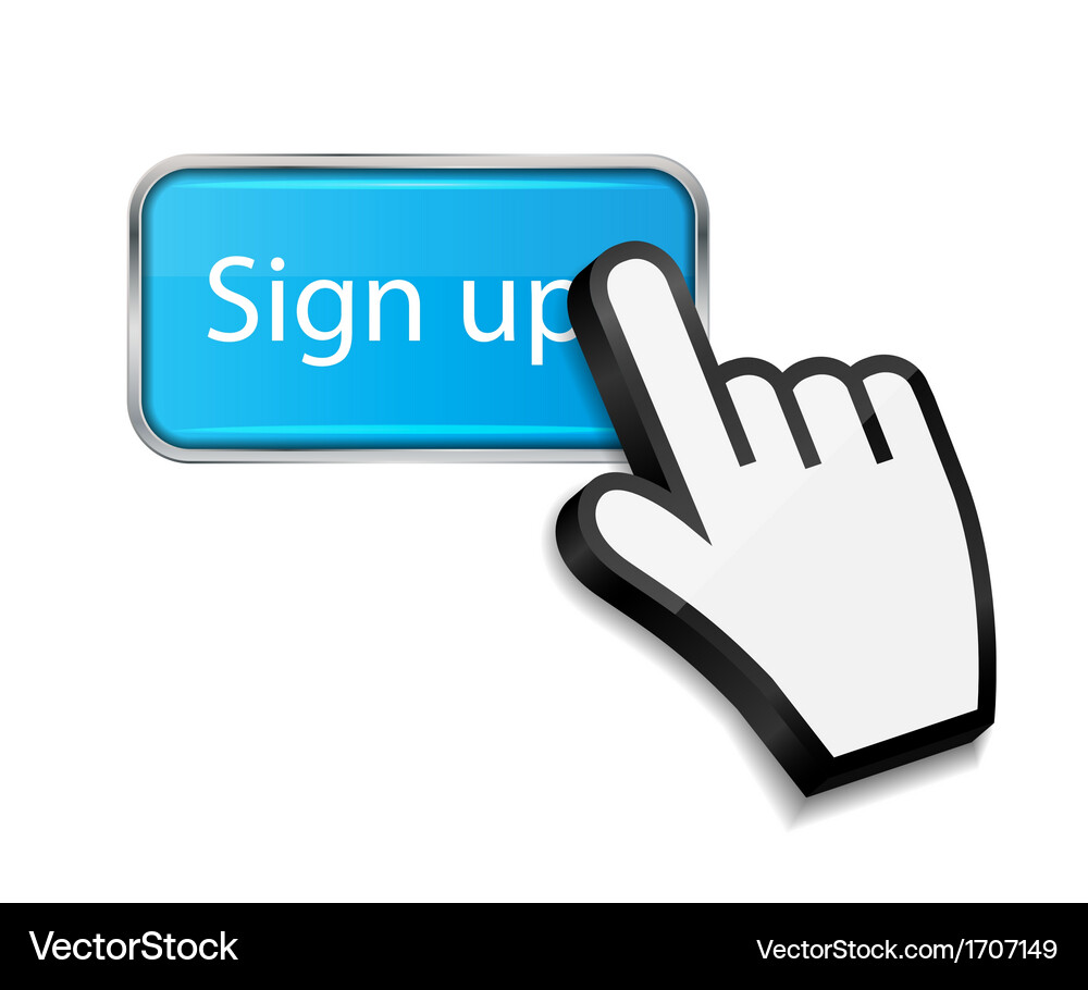 Hand Cursor on Sign Up Button Vector Image