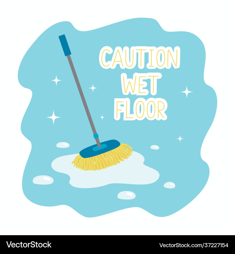 Wet mop in puddle caution floor Wet mop in puddle caution floor vector image