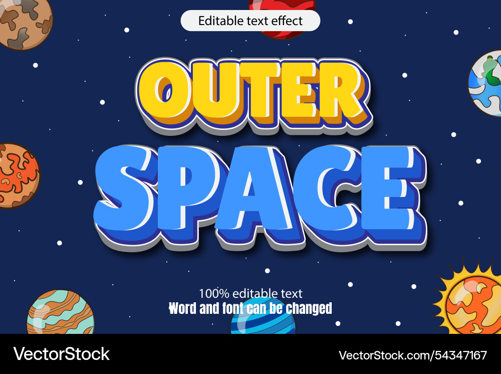 Outer space editable text effect 3d emboss cartoon Outer space editable text effect 3d emboss cartoon Vector Image