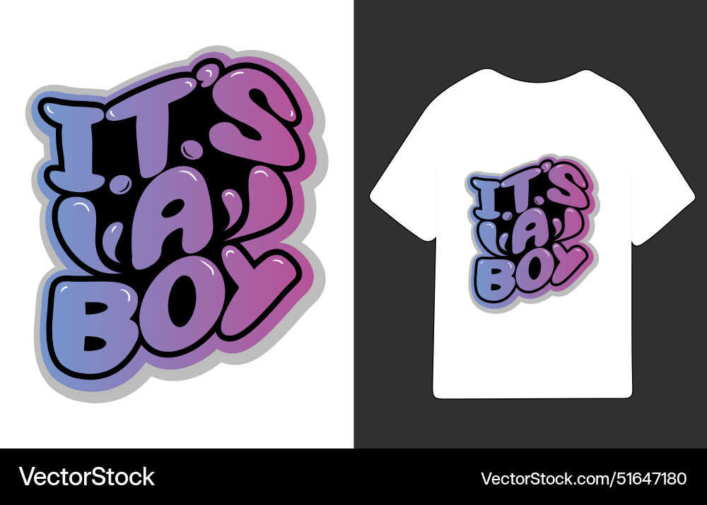 Its a boy graffiti style typography art t shirt Its a boy graffiti style typography art t shirt vector image