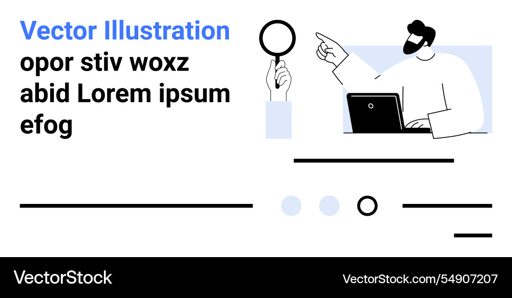 Man using laptop and pointing holding magnifying Man using laptop and pointing holding magnifying Vector Image
