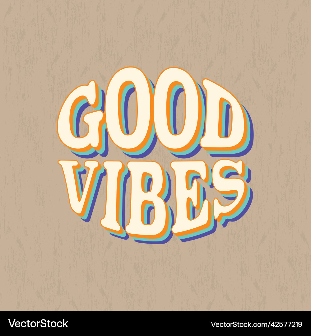 Good vibes text background Good vibes text background vector image