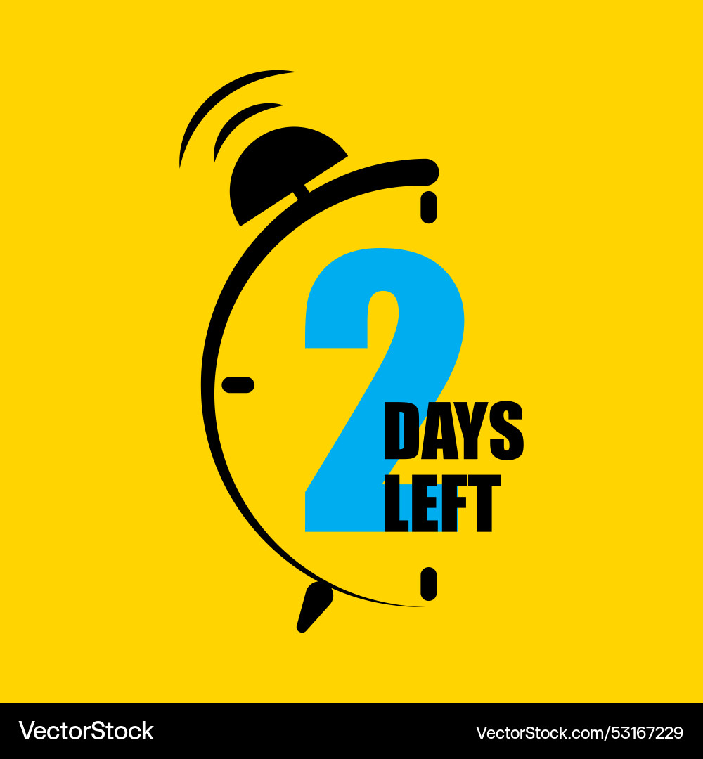 Countdown concept with alarm clock showing 2 days vector image