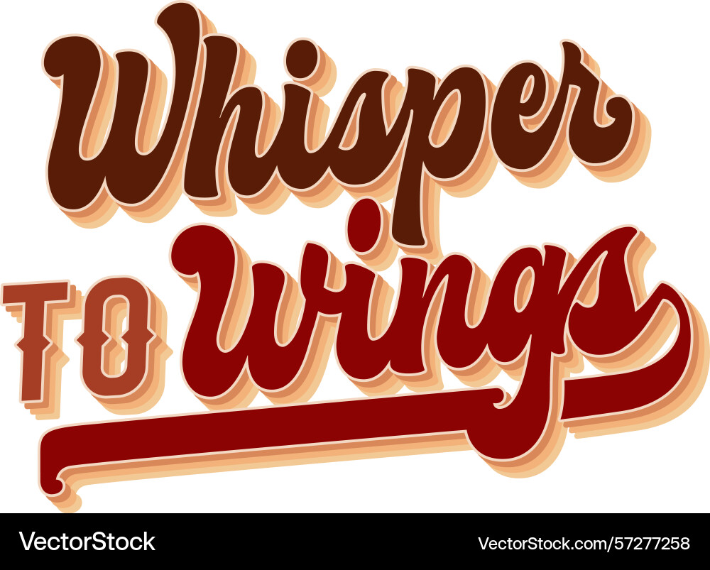 Whisper to wings groovy script lettering features Whisper to wings groovy script lettering features vector image