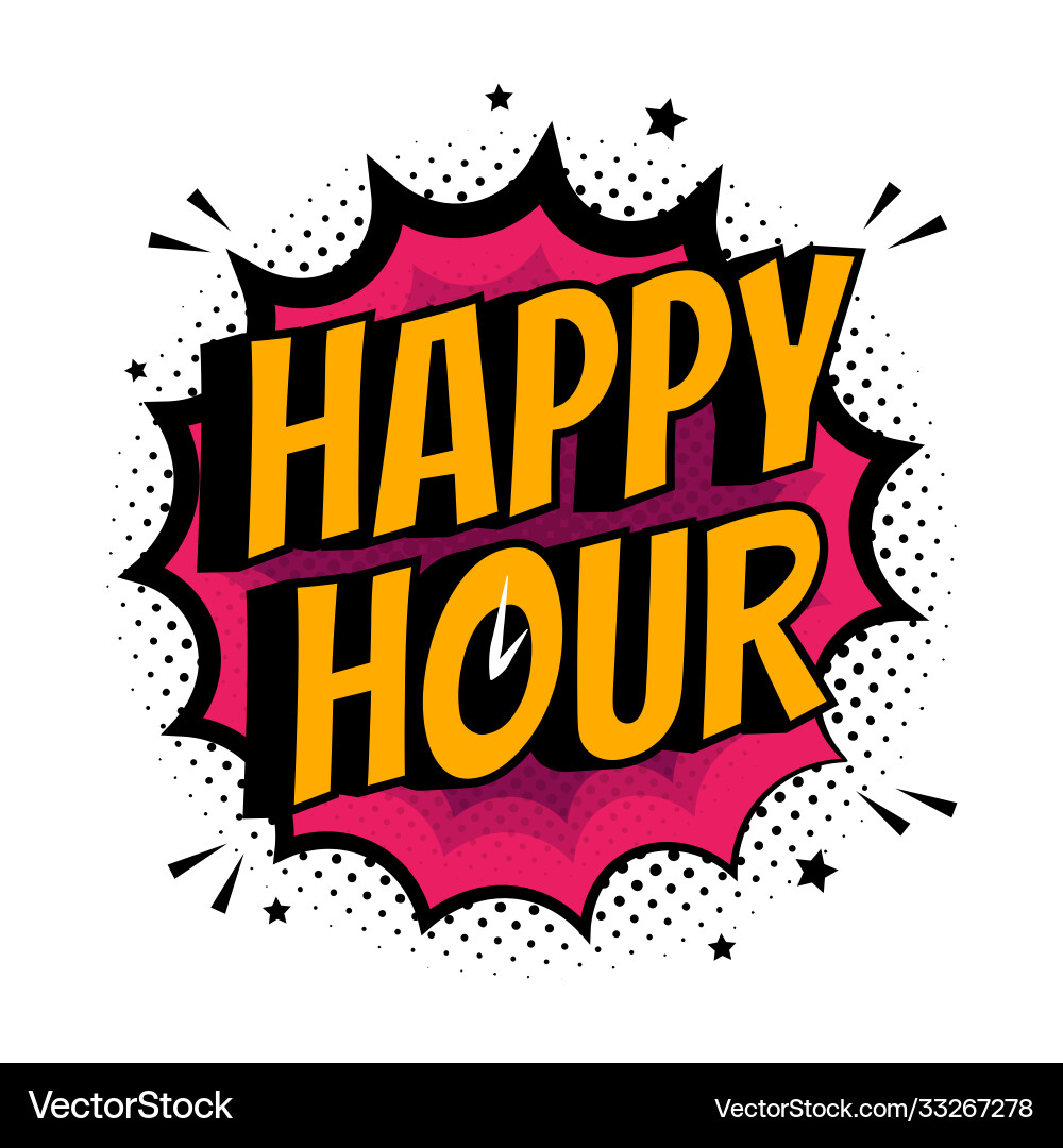Happy Hour Comic Explosion Vector Image