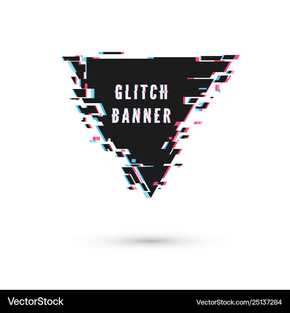 Triangular banner form in distorted glitch style Triangular banner form in distorted glitch style vector image