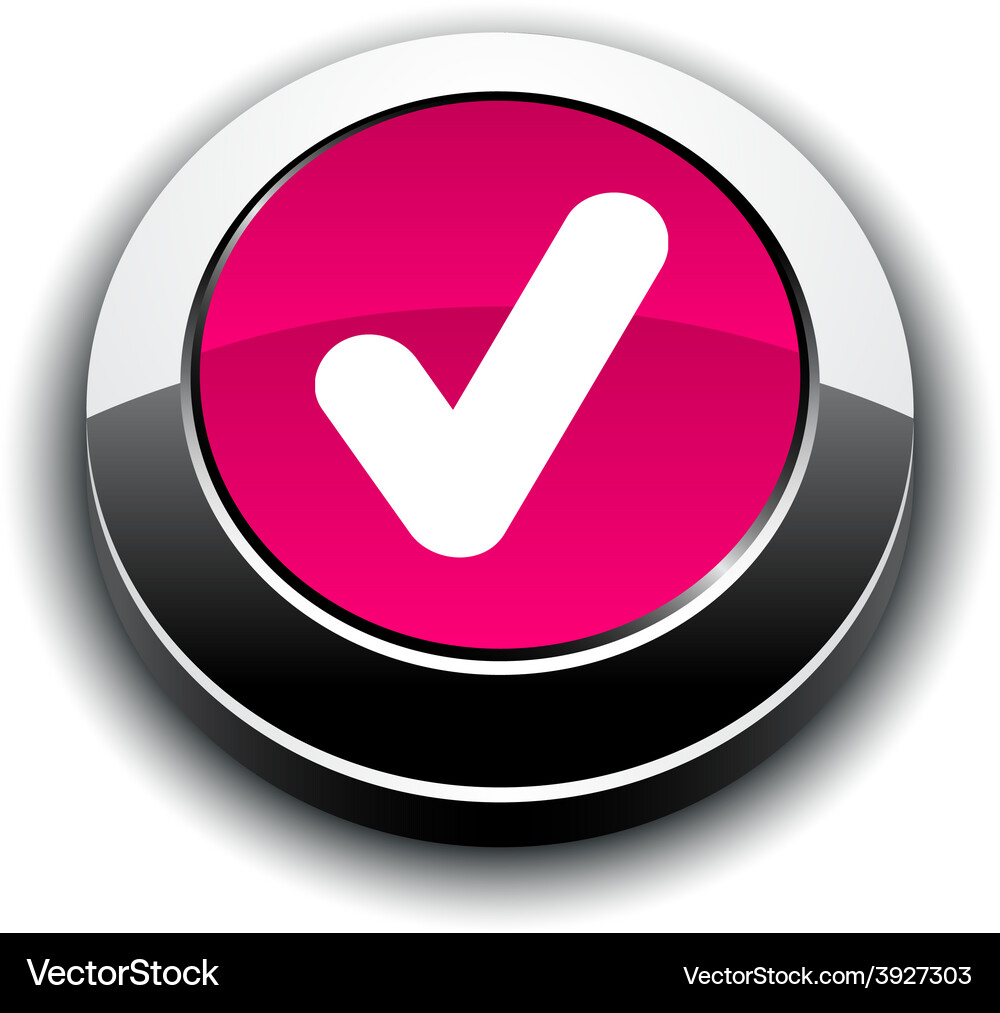 Check 3d round button Vector Image