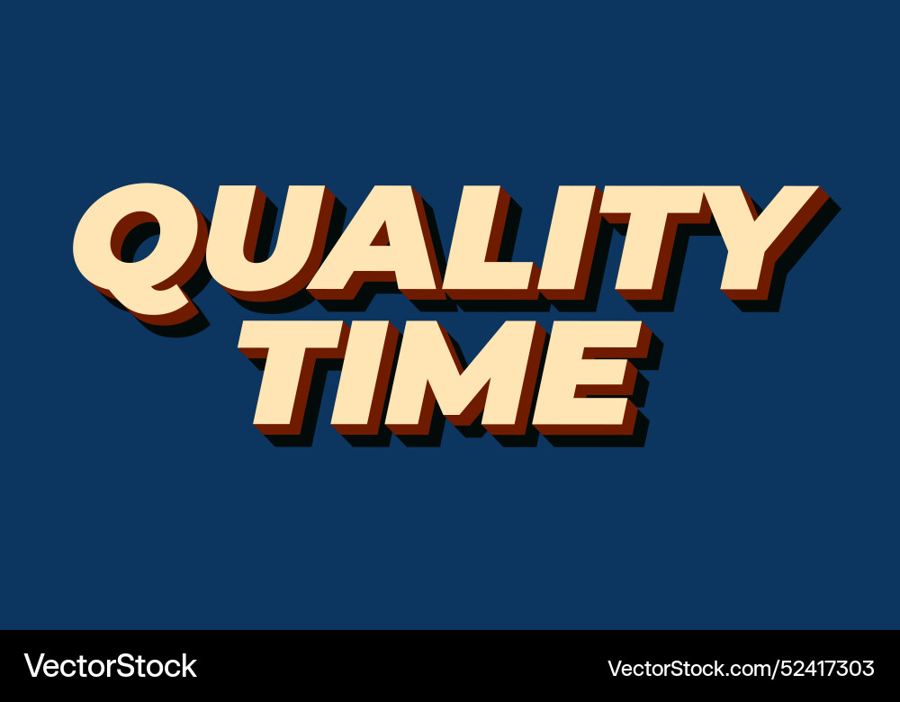 Quality time text effect in 3d style with good Quality time text effect in 3d style with good Vector Image