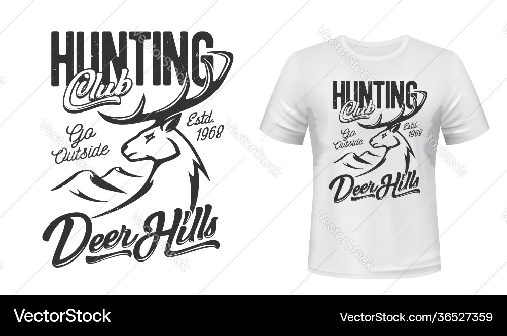 Tshirt print with deer mascot for hunting club Tshirt print with deer mascot for hunting club vector image