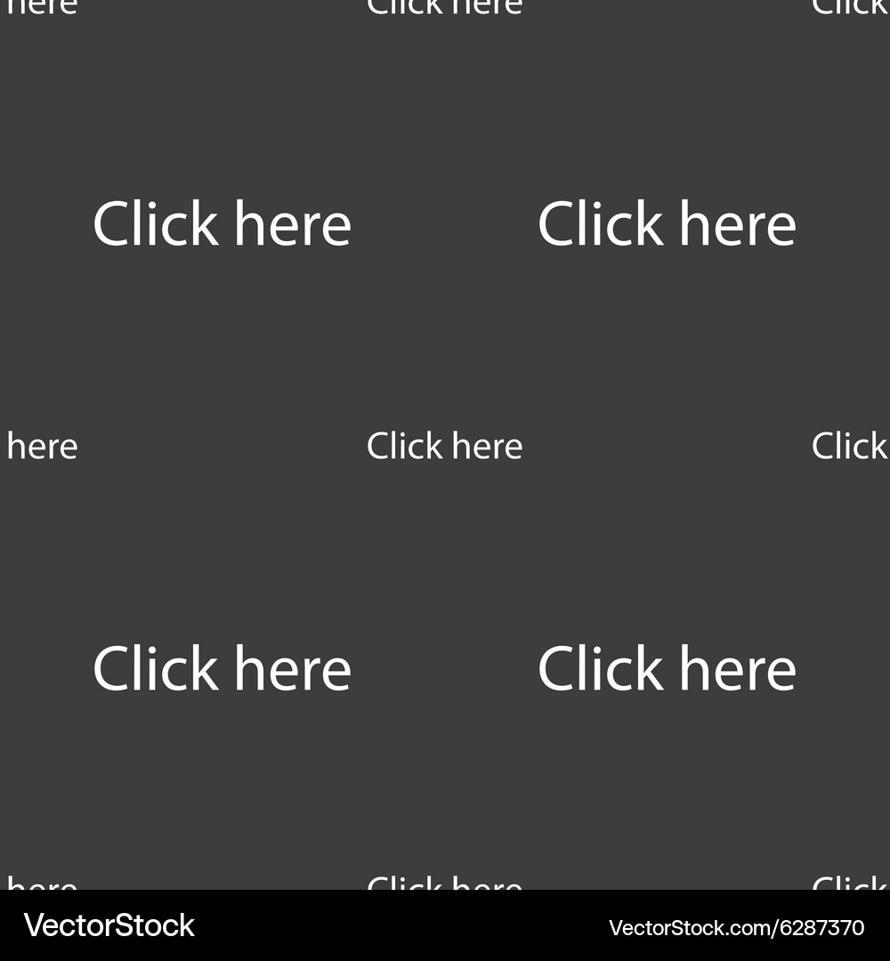 Click here sign icon press button seamless pattern Vector Image