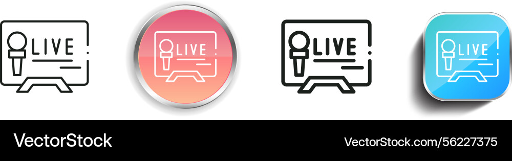 Live icon thin linear regular and button style Vector Image