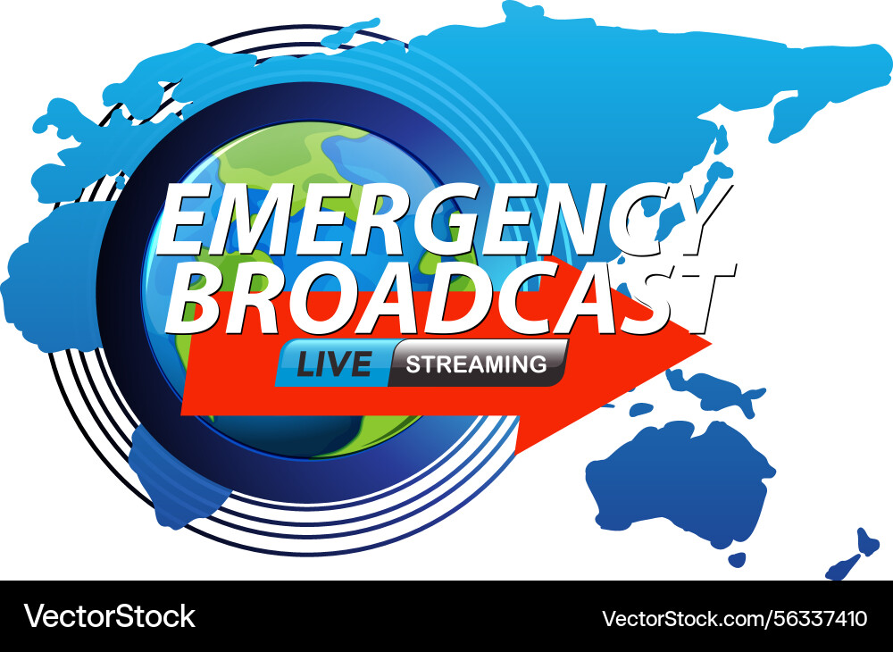 Emergency broadcast with global map and live Vector Image