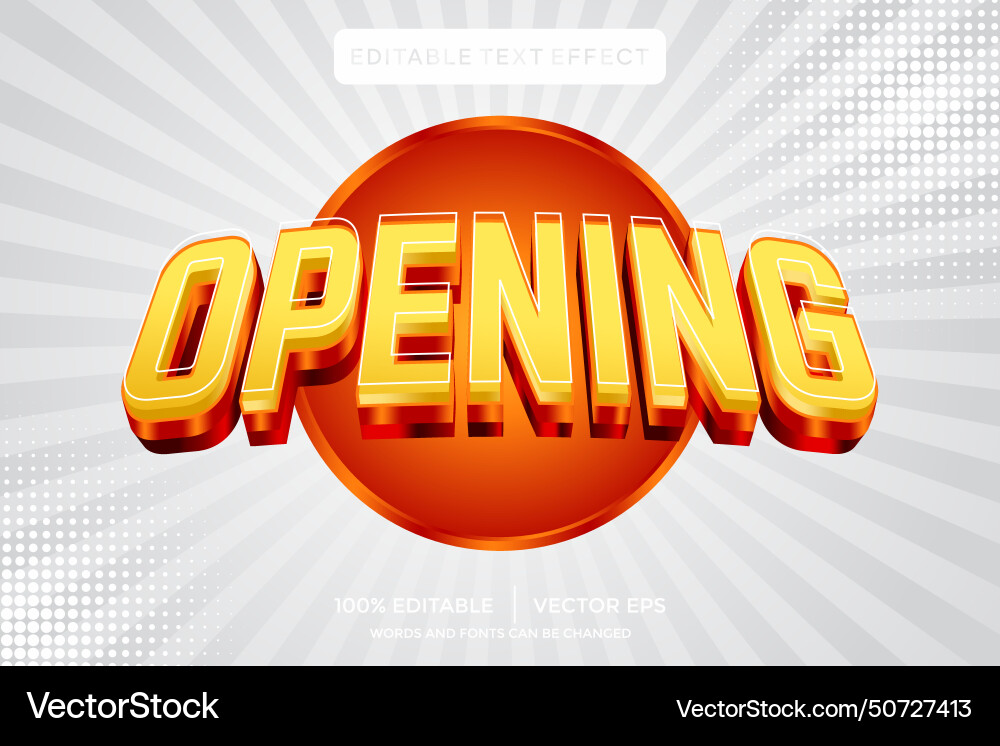 Opening 3d text effect template vector image
