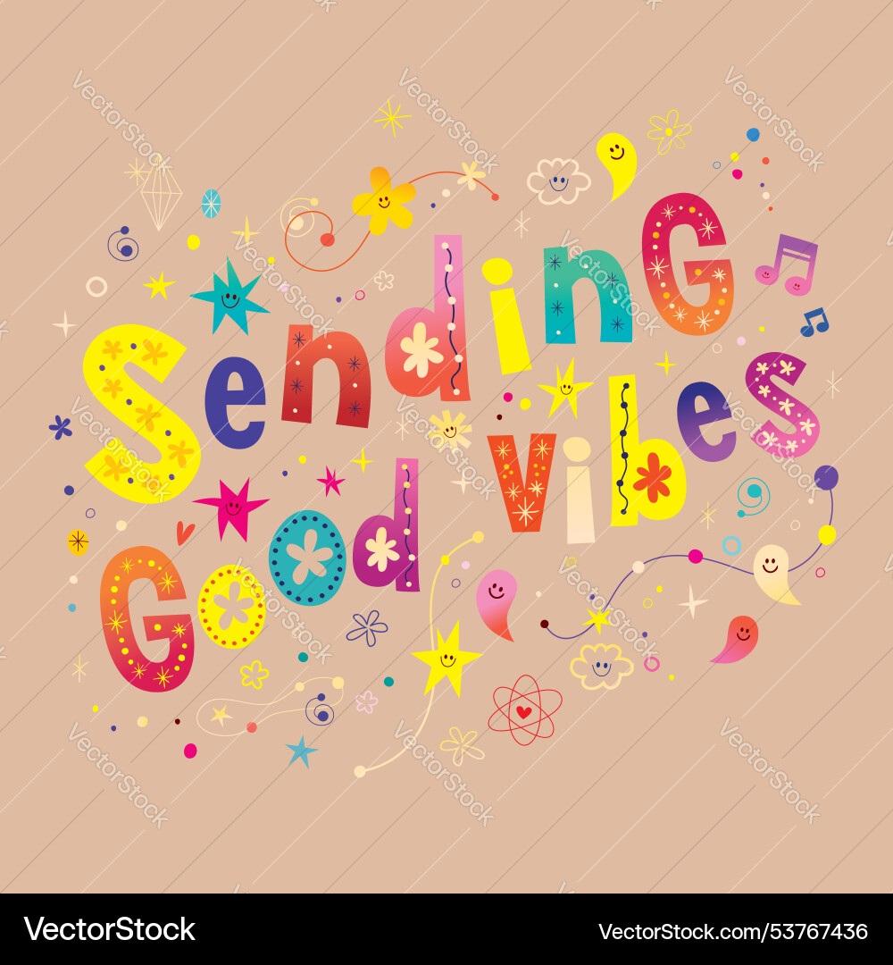 Sending good vibes Sending good vibes vector image