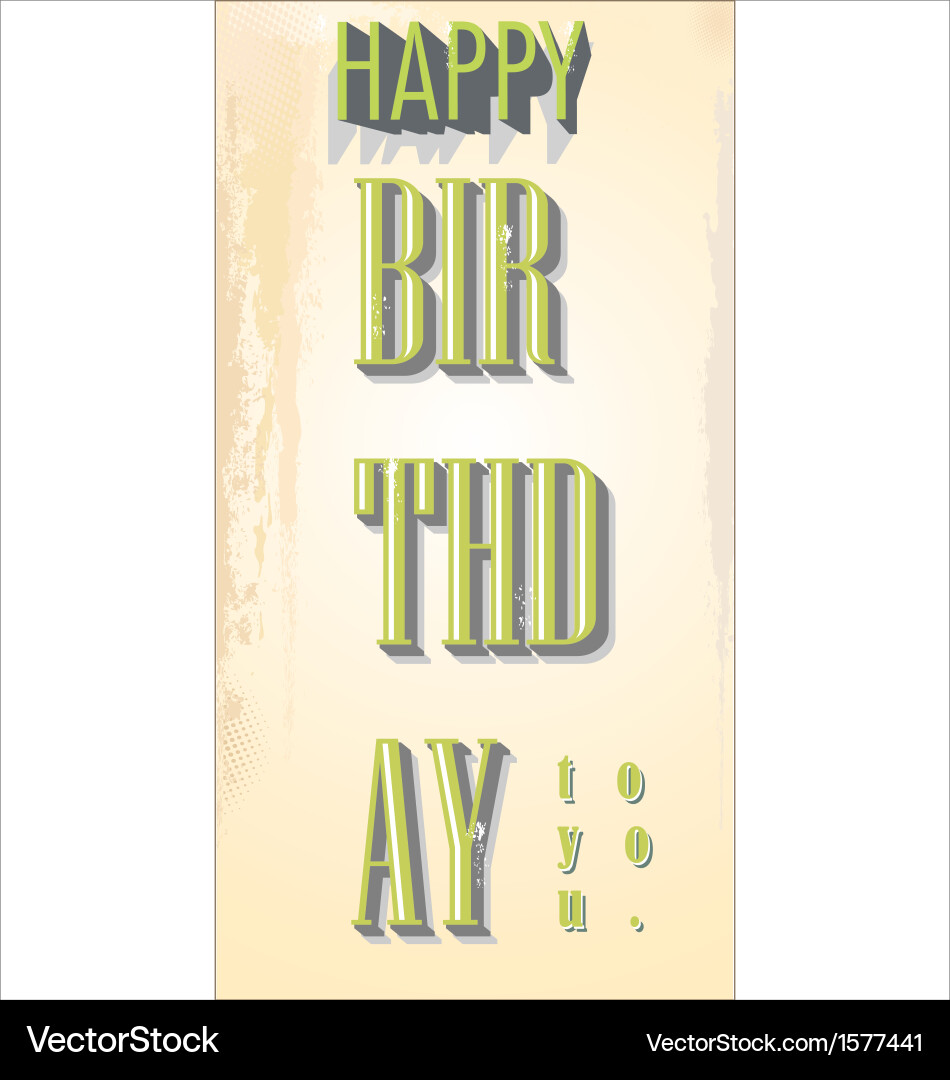 Happy birthday retro background Royalty Free Vector Image
