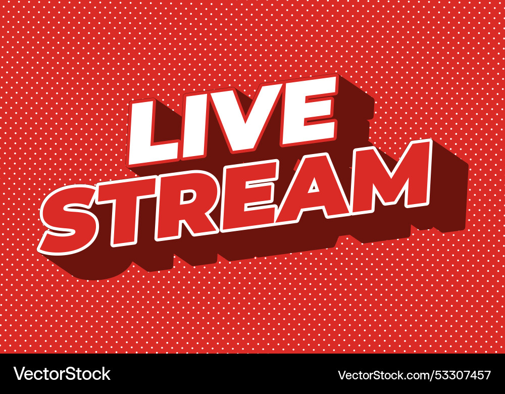 Live stream text effect in 3d style with modern Live stream text effect in 3d style with modern vector image
