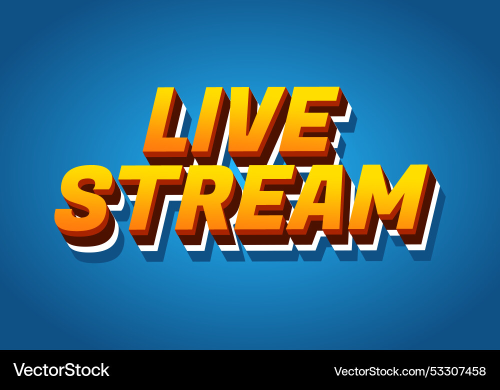 Live stream text effect in 3d style with modern Live stream text effect in 3d style with modern vector image